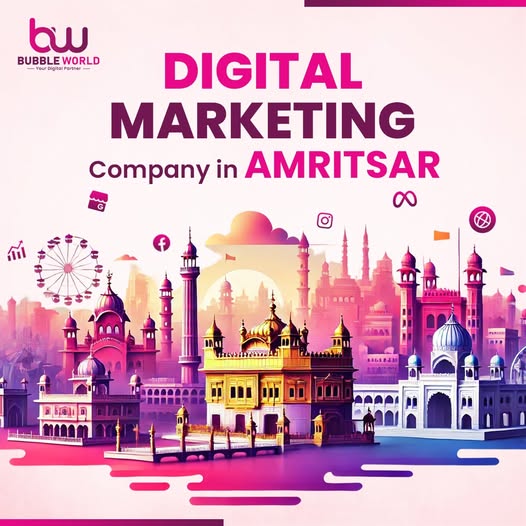#1 Digital Marketing Company in Amritsar - Bubble World