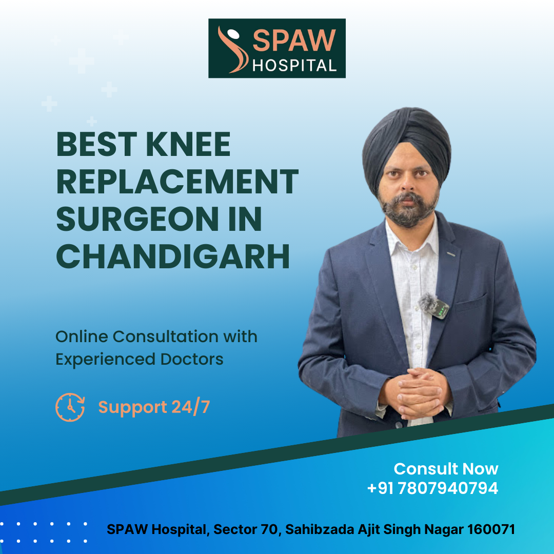 best knee replacement surgeon in Chandigarh