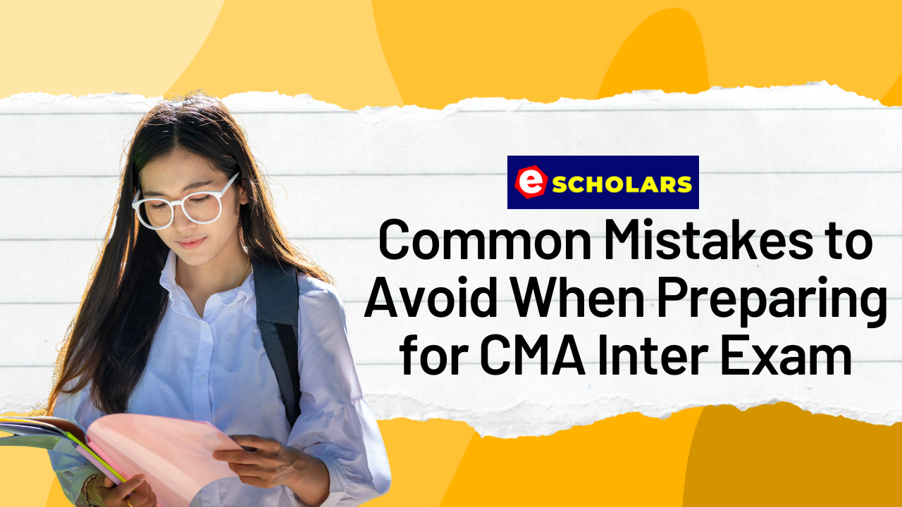 CMA Inter Exam Preparation | Best CMA Inter Exam Preparation Classes
