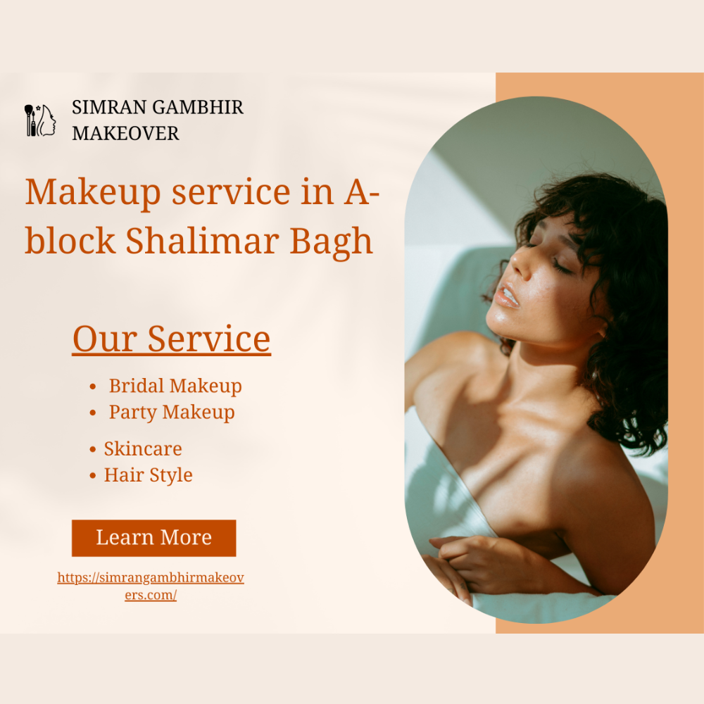 Best Makeup Service in A-Block Shalimar Bagh