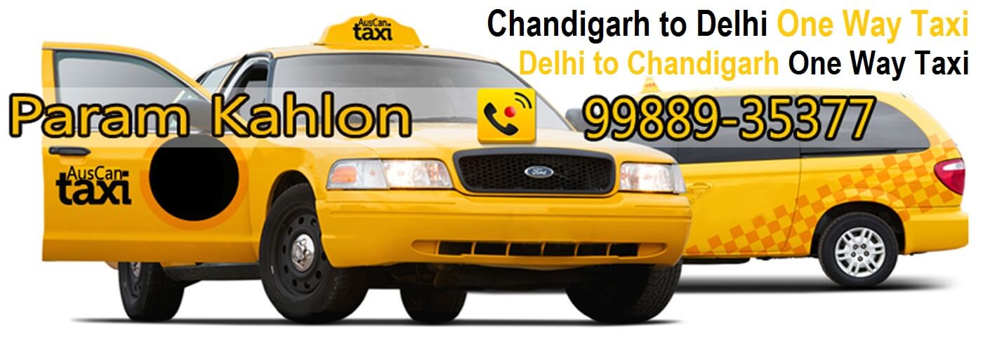 Chandigarh to Delhi One Way Taxi|Taxi Service in Chandigarh