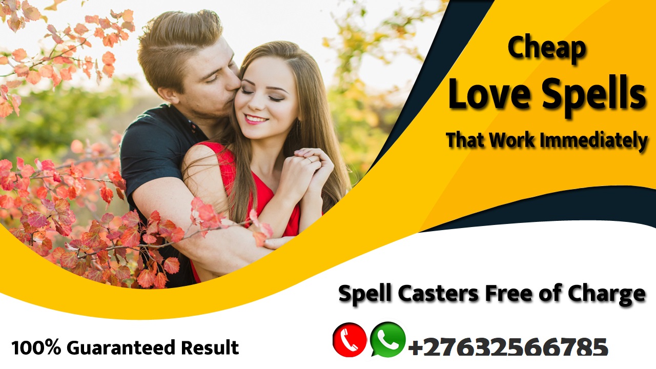 HOW TO ATTRACT YOUR EX LOVER BACK cell +27632566785 LOVE SPELLS ONLINE TO GET LOVE BACK IN 24 HOURS