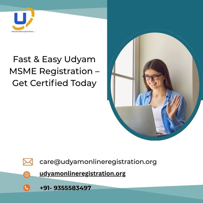 Fast & Easy Udyam MSME Registration – Get Certified Today