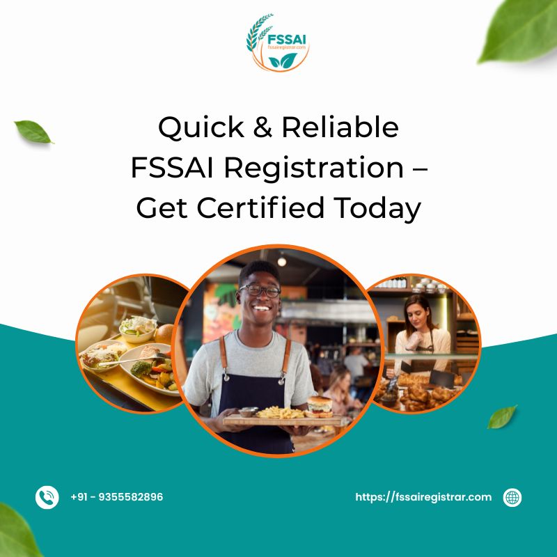 Quick & Reliable FSSAI Registration – Get Certified Today