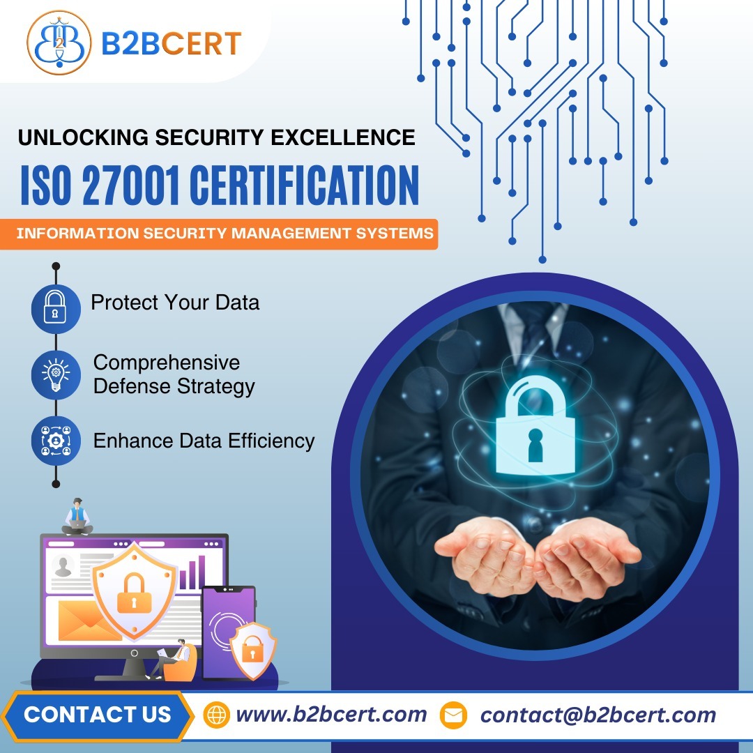 Strengthen Your Information Security with ISO 27001 Certification in Boston – Powered by B2Bcert!