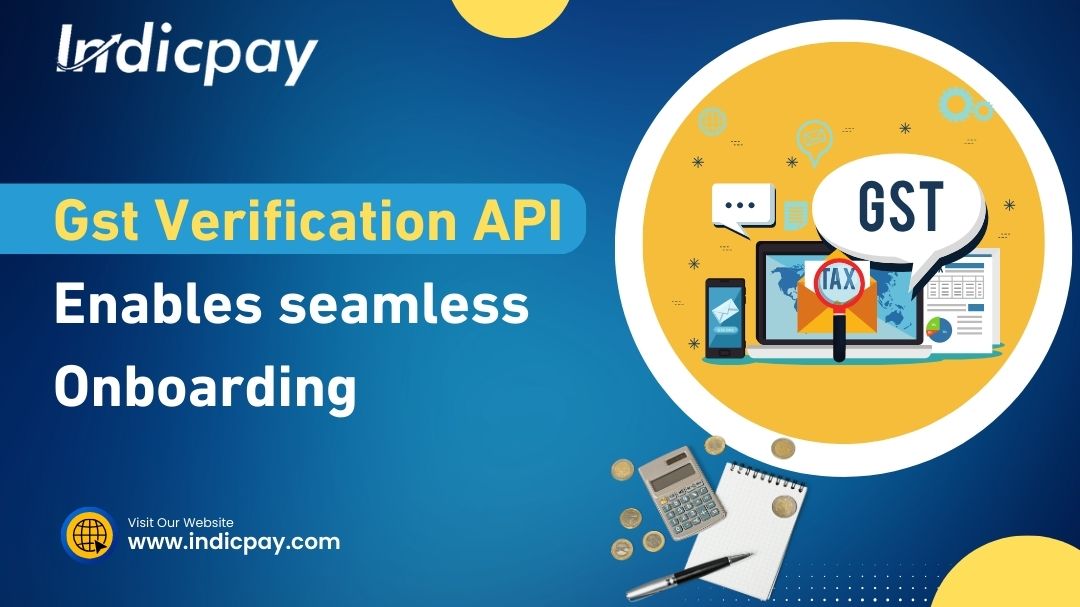 IndicPay's Potential Role in Simplifying GST Verification Services in Jaipur