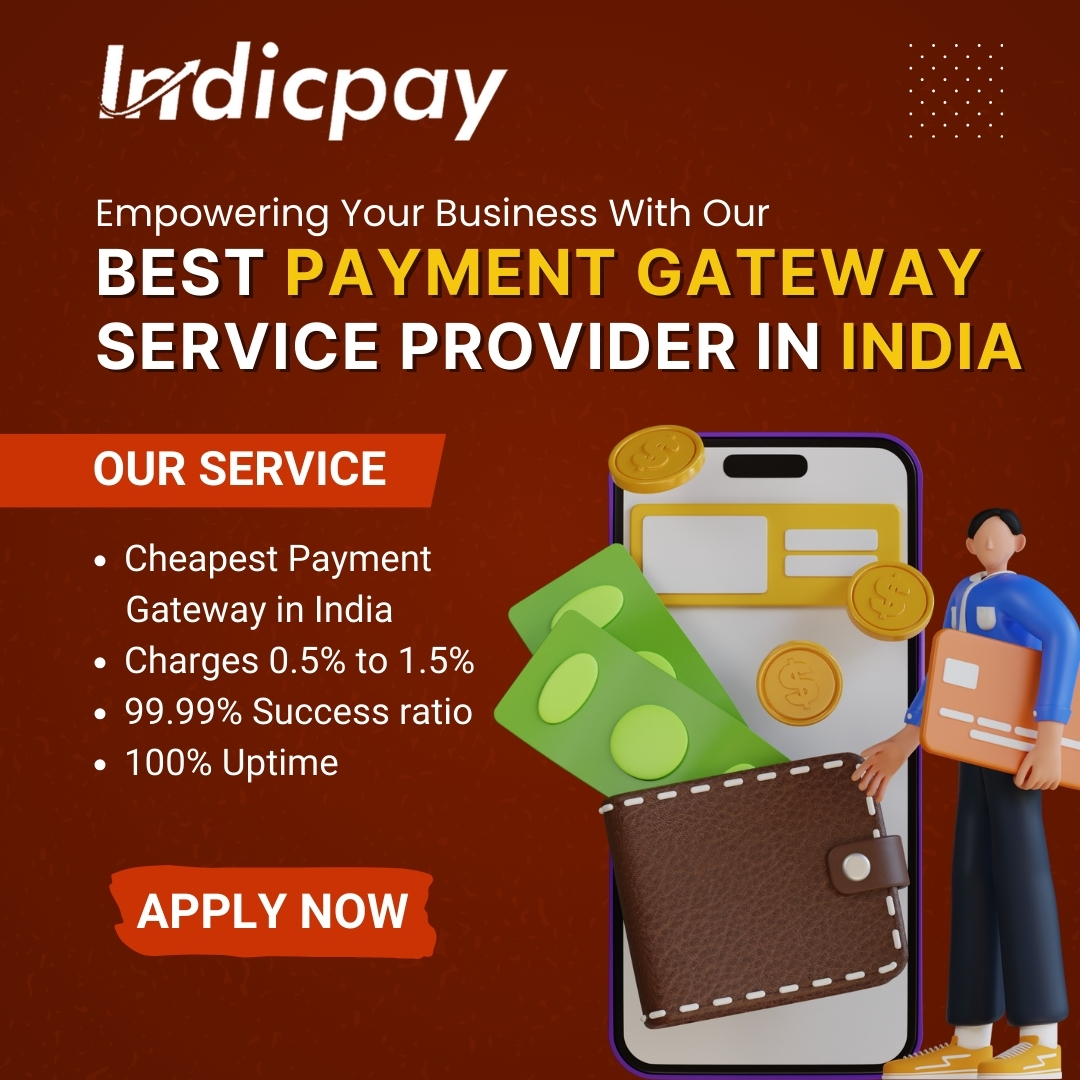 IndicPay: A Pinnacle in Payment Gateway Integration Services, Elevating Digital Transactions in India