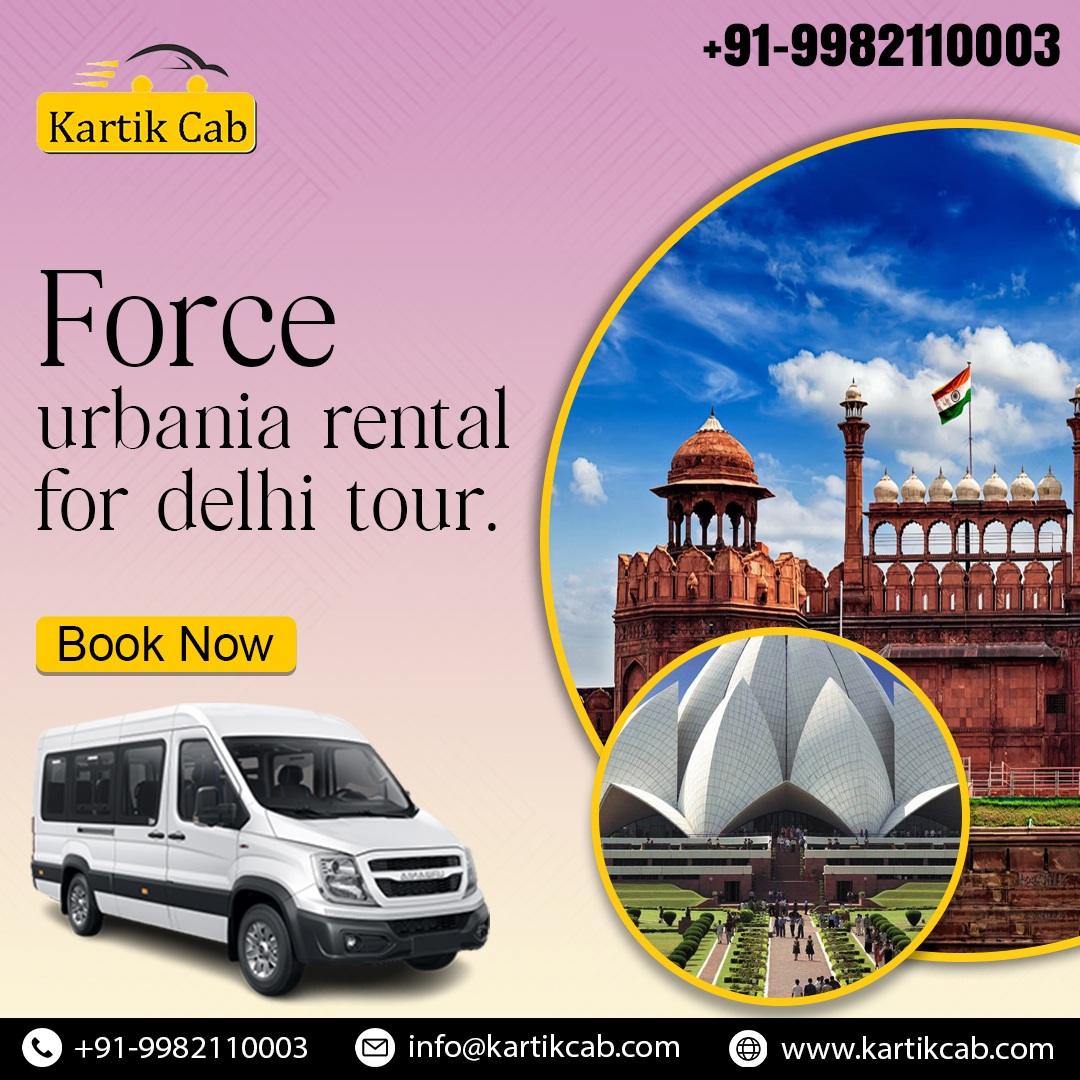 Force urbania rental for delhi tour