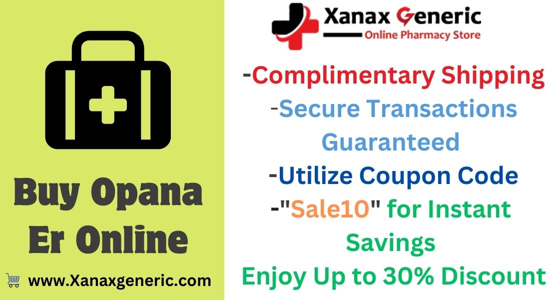 Order Opana Er Instant Order Processing