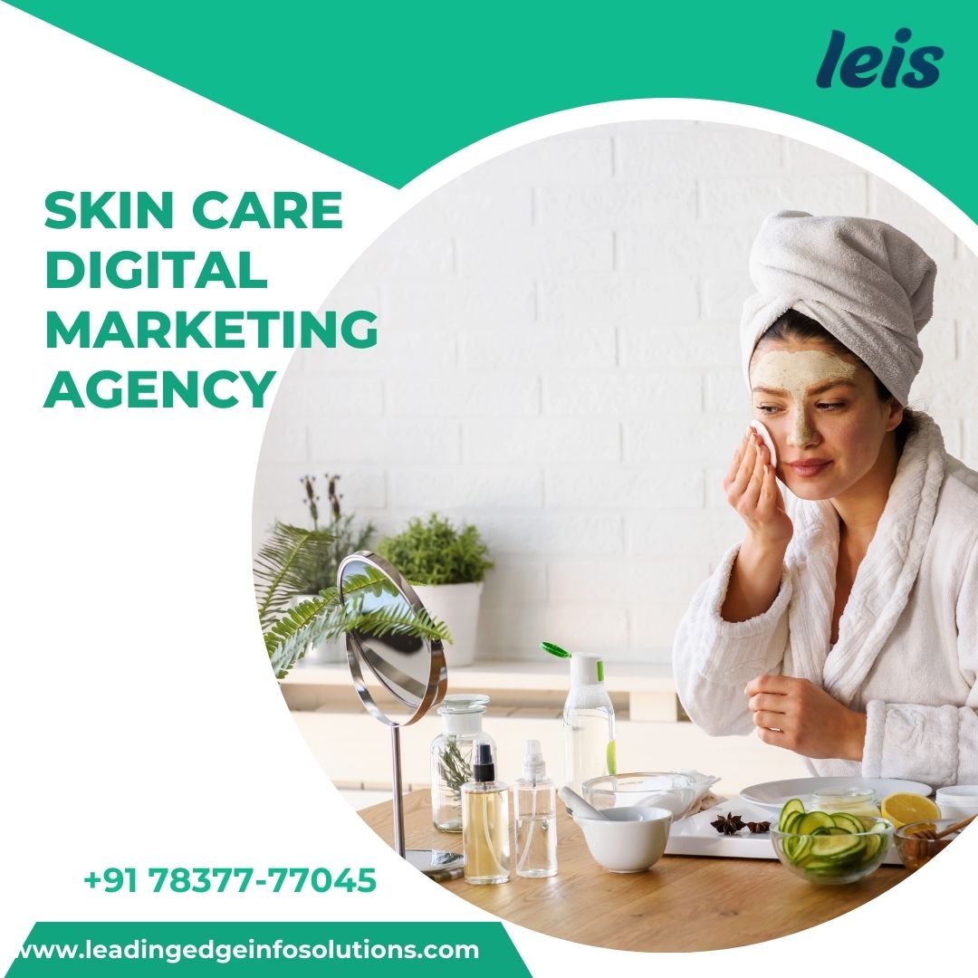Grow Your Business Online: Skin Care Digital Marketing Agency