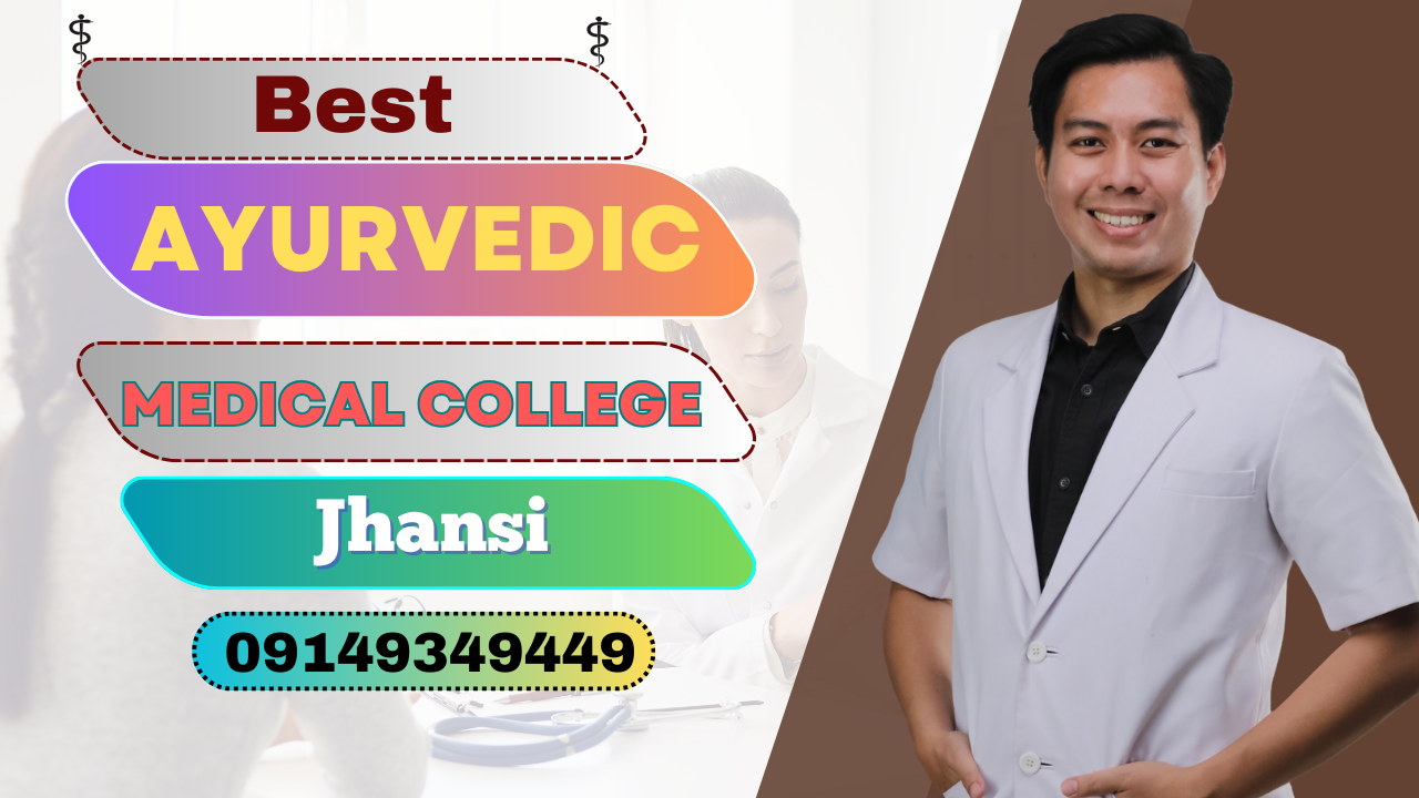 Dr. Krishna Gopal Dwivedi Ayurvedic Medical College Jhansi UP