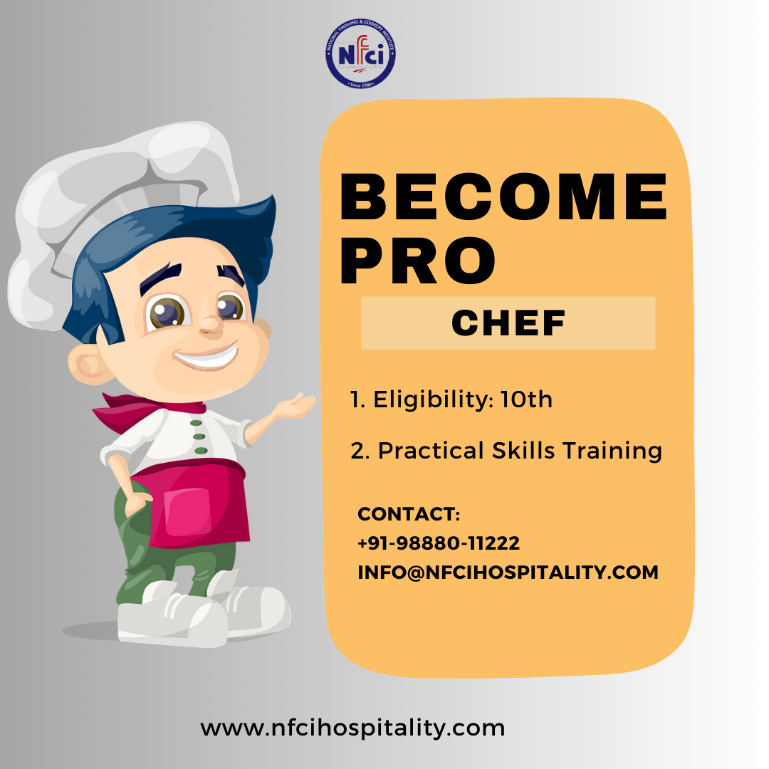 NFCI Hospitality is a Hotel Management Institute and Best Culinary Institute in India