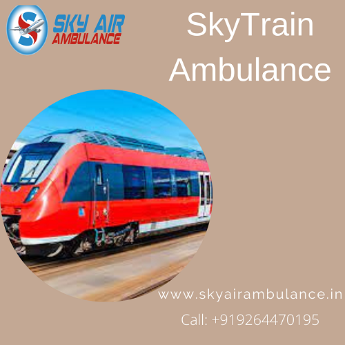 Choose Sky Train Ambulance Service in Ranchi Provide A Highly Skilled Doctor Team