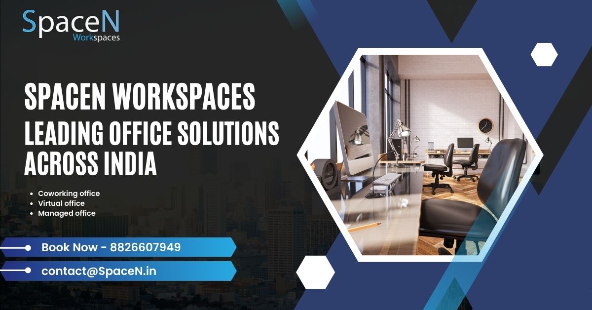SpaceN Workspaces is a leading provider of office space solution, Delhi