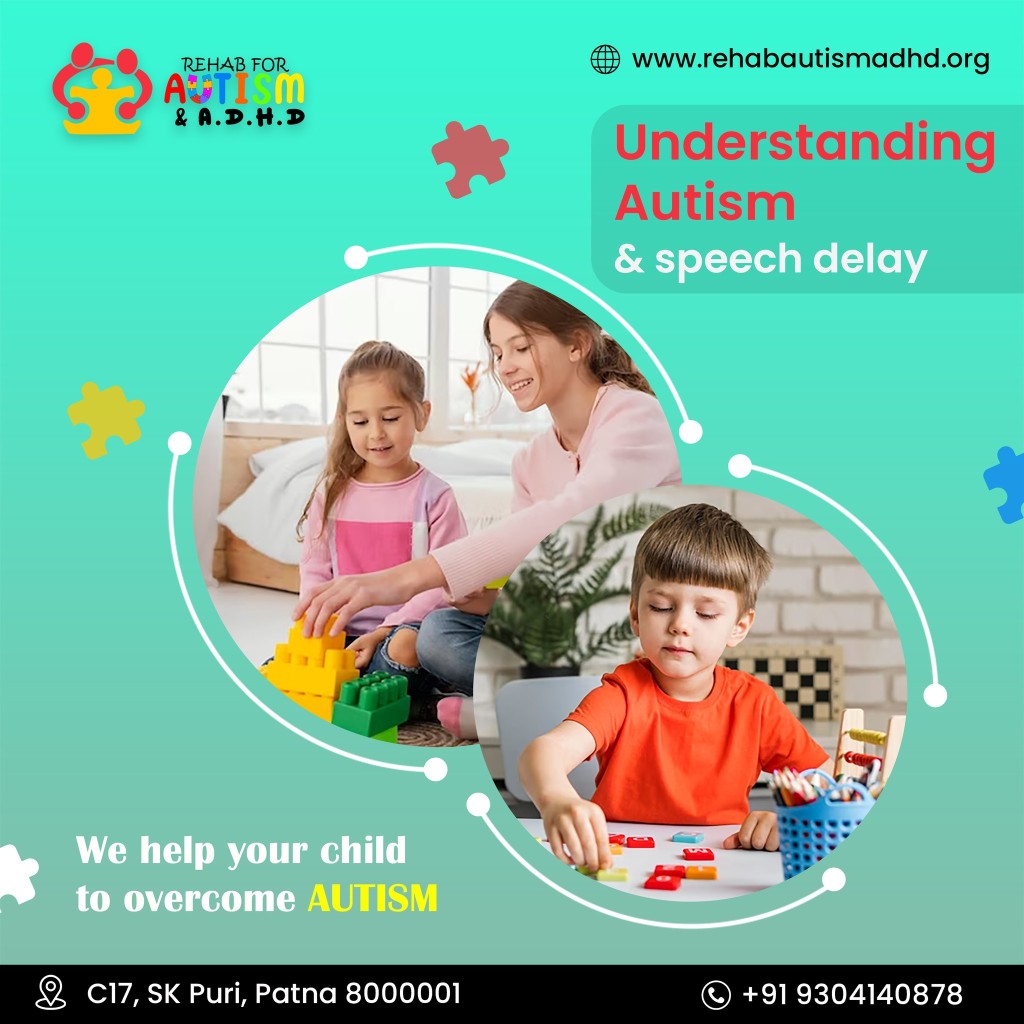 Rehab for Autism and ADHD- Speech therapy In Patna