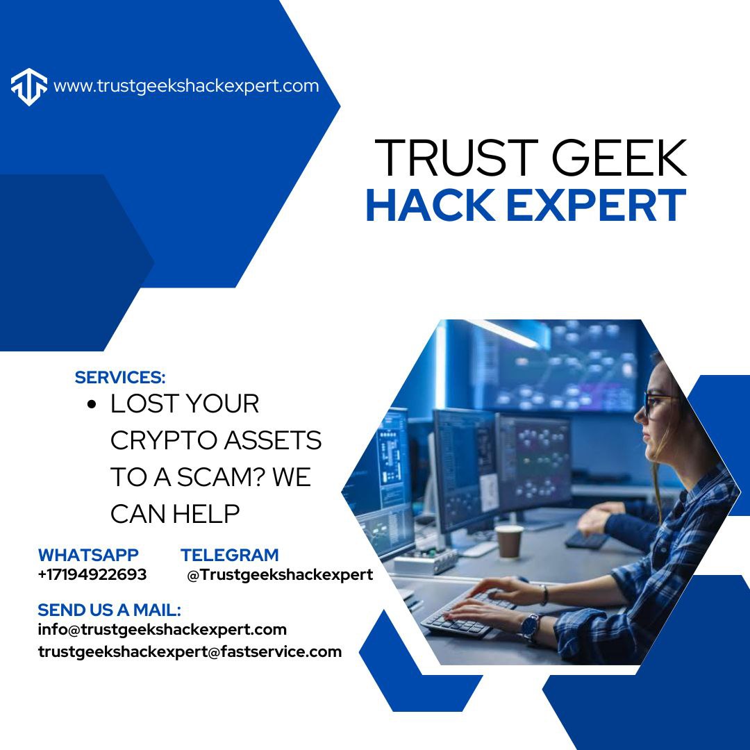 BITCOIN - ASSETS INVESTMENT RECOVERY WITH TRUST GEEKS HACK EXPERT