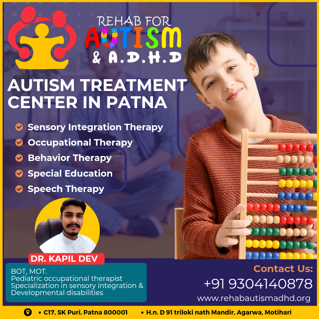 Rehab for Autism and ADHD: Autism Treatments Center in Patna