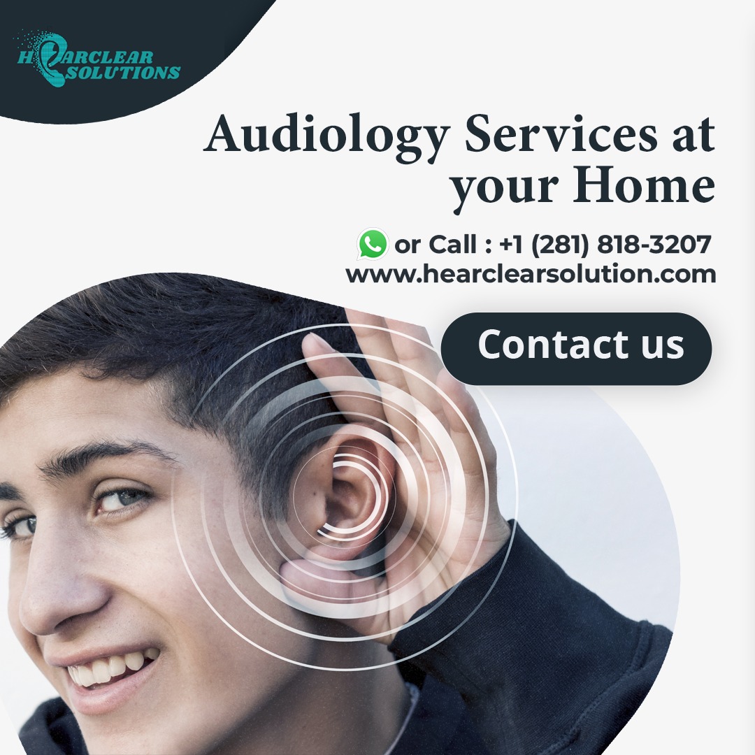 Audiology Services in Houston Texas | ENT Specialists | Hearing Aid Services | Hearclear Solutions