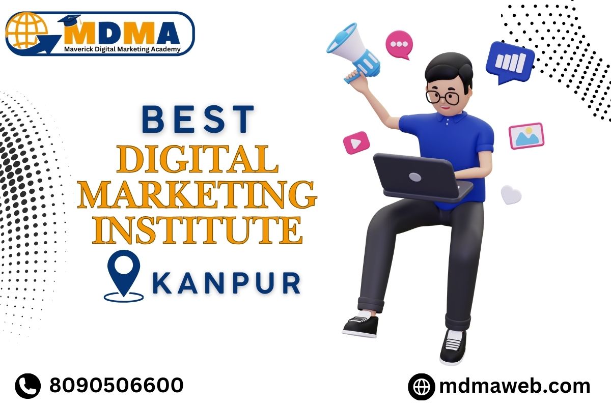 Best Digital Marketing Academy In Kanpur