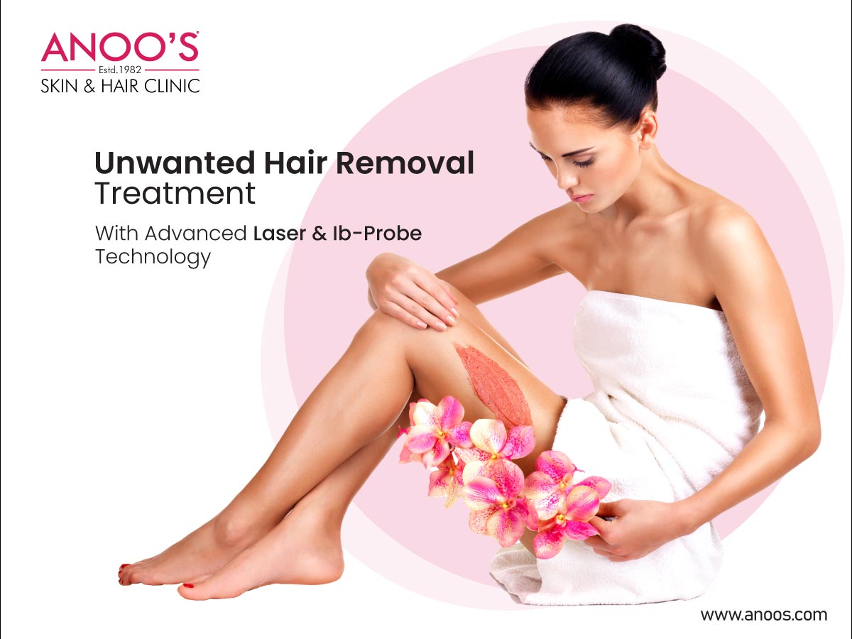 Unwanted Hair Removal Treatment at Anoos