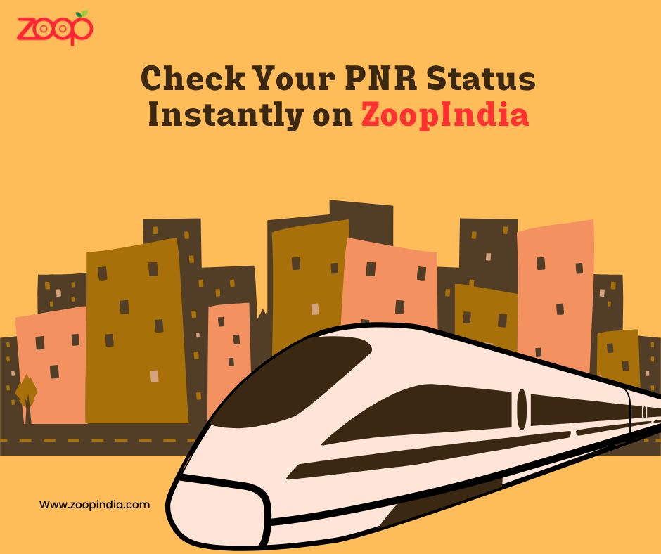 Check Your PNR Status Instantly on ZoopIndia