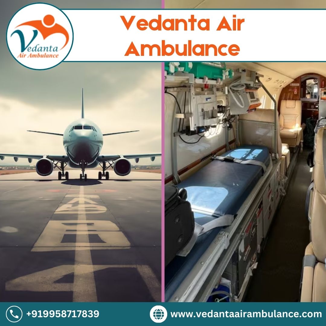 Vedanta Air Ambulance from Patna – Top-Class and Extremely Reliable