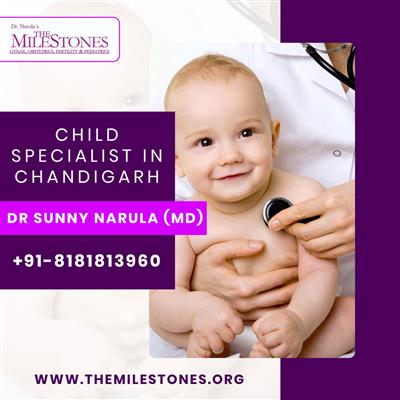 the milestones.org | dr. sunny narula - best pediatrician in mohali | child specialist in chandigarh