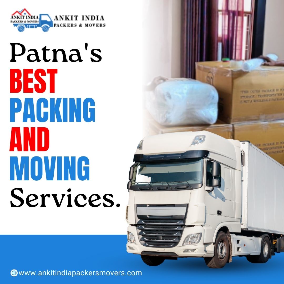 ankit india packers and movers | packers and movers in patna