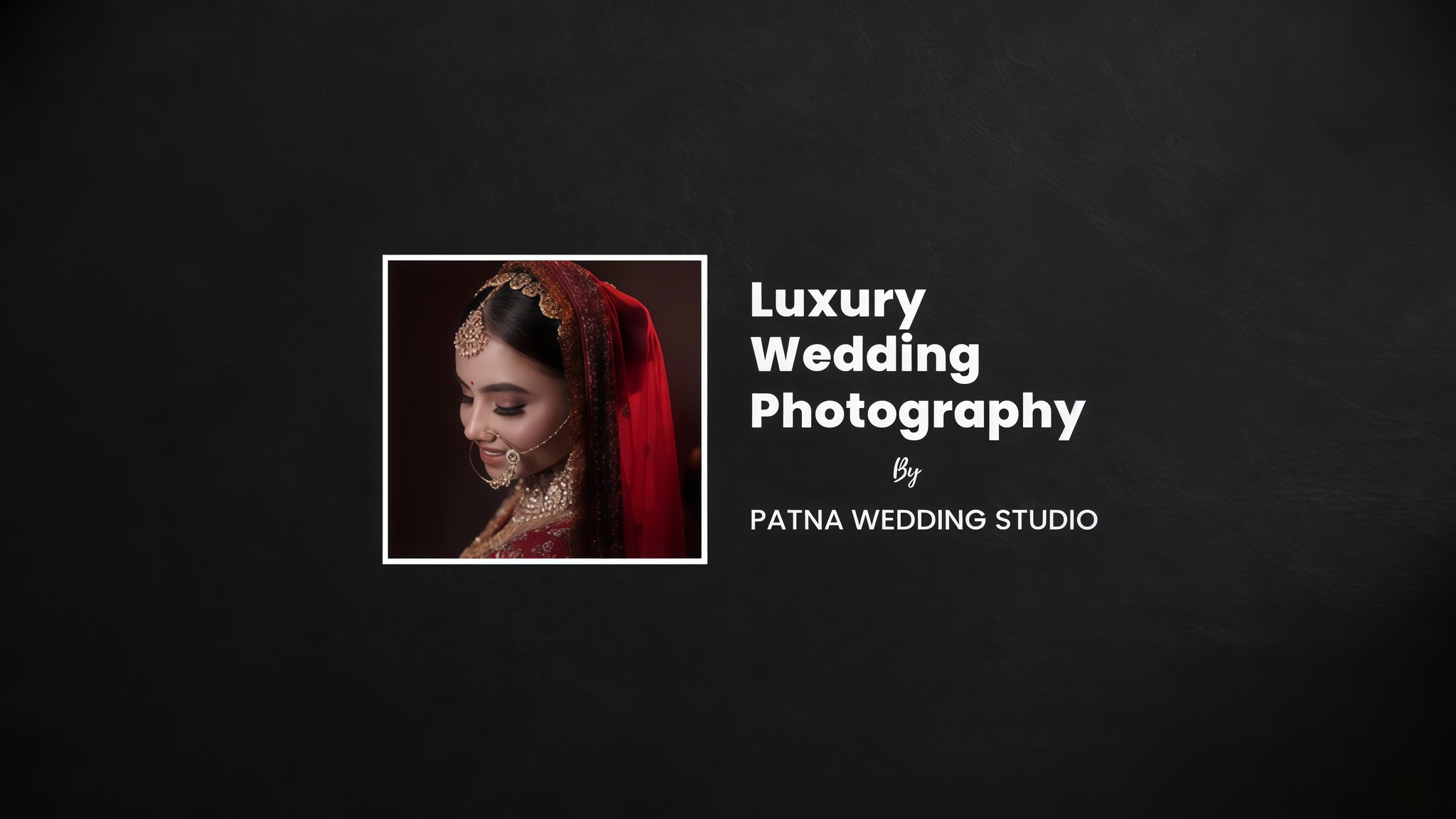 PATNA WEDDING STUDIO & FILMS