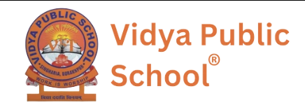 VIDYA PUBLIC SCHOOL - BEST SCHOOL IN GORAKHPUR