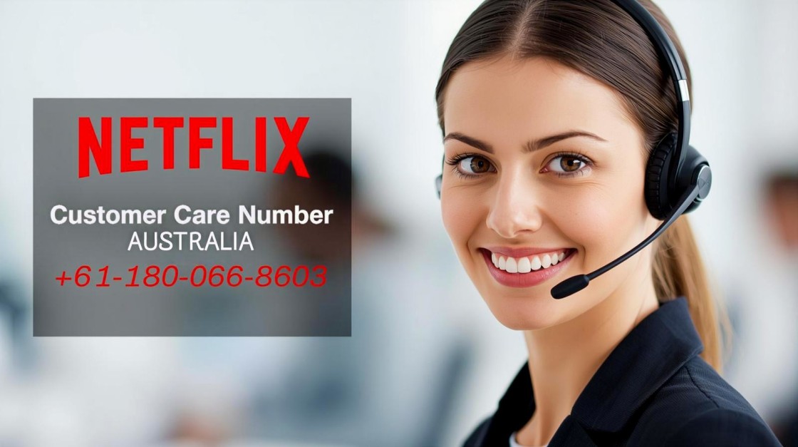 NETFLIX CUSTOMER CARE AUSTRALIA +61-180-086-8603